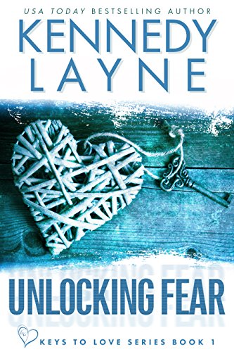 Unlocking Fear (Keys to Love Series Book 1) on Kindle
