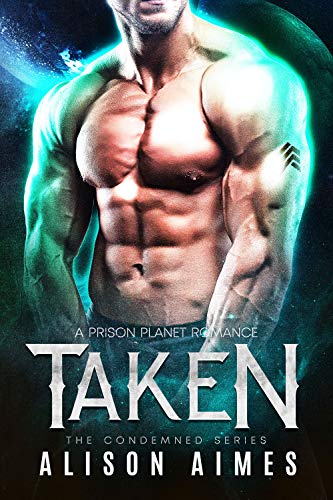 Taken (The Condemned Series Book 2) on Kindle