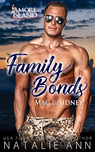Family Bonds: Mac and Sidney (Amore Island Book 3) on Kindle