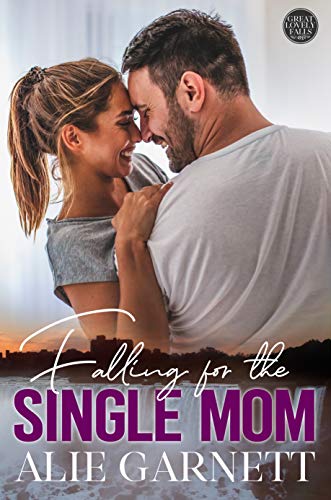 Falling for the Single Mom (The Great Lovely Falls Book 1) on Kindle