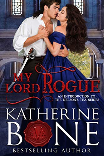 My Lord Rogue (The Nelson's Tea Series Book 1) on Kindle