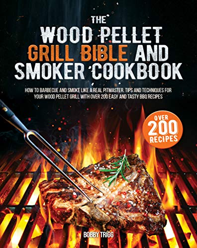 The Wood Pellet Grill Bible and Smoker Cookbook on Kindle