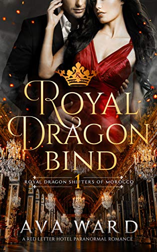 Royal Dragon Bind (Royal Dragon Shifters of Morocco Book 1) on Kindle