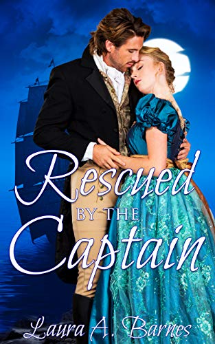 Rescued By the Captain (Romancing the Spies Book 1) on Kindle