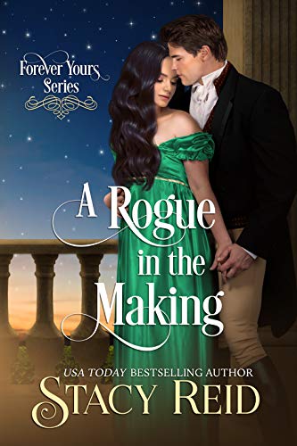 A Rogue in the Making (Forever Yours Book 11) on Kindle