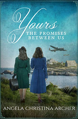 Yours: The Promises Between Us on Kindle