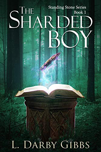 The Sharded Boy (Standing Stone Book 1) on Kindle