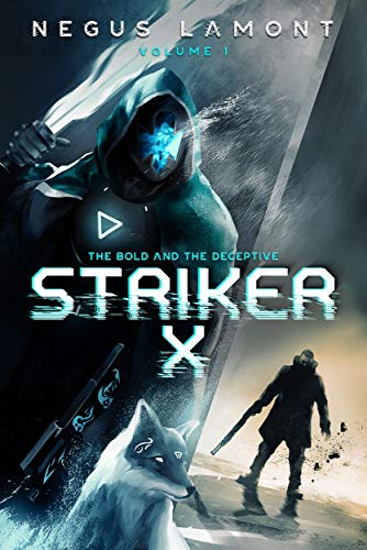 Striker X (The Bold and the Deceptive Book 1) on Kindle