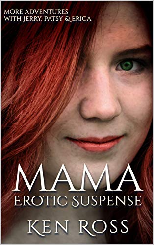 Mama (Ken Ross Romantic/Erotic Suspense Series Book 4) on Kindle