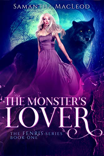 The Monster's Lover (The Fenris Series Book 1) on Kindle