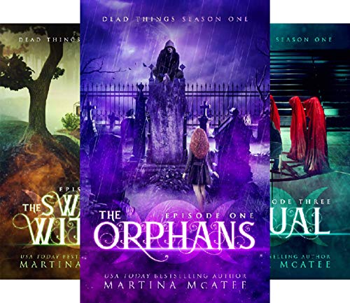 The Orphans (Dead Things Season 1: Episode 1) on Kindle