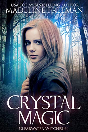 Crystal Magic (Clearwater Witches Book 1) on Kindle