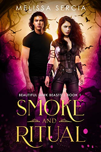 Smoke and Ritual (Beautiful Dark Beasts Book 1) on Kindle