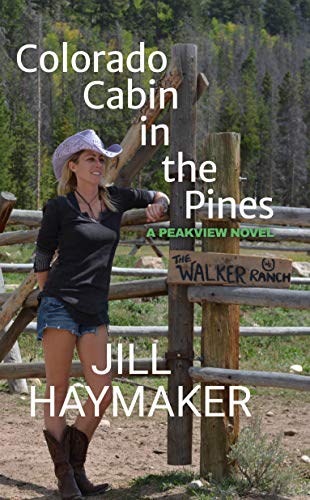 Colorado Cabin in the Pines (Peakview Series Book 3) on Kindle