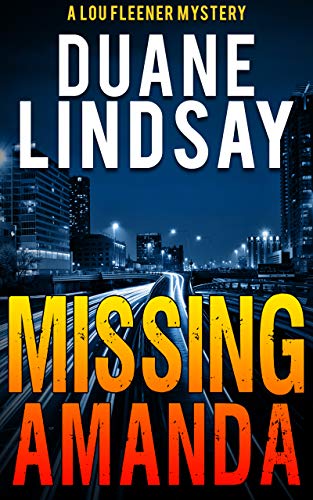 Missing Amanda (Lou Fleener Mysteries Book 1) on Kindle