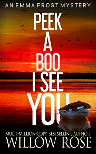 Peek A Boo, I See You (Emma Frost Book 5) on Kindle