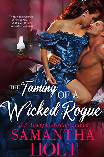 The Taming of a Wicked Rogue (The Lords of Scandal Row Book 1) on Kindle