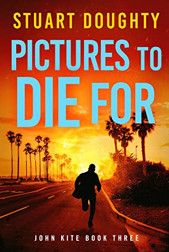 Pictures to Die For (John Kite Book 3) on Kindle