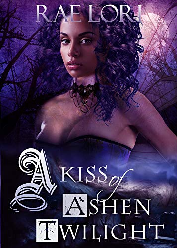 A Kiss of Ashen Twilight (Ashen Twilight Book 1) on Kindle
