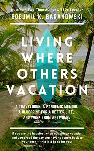 Living Where Others Vacation on Kindle