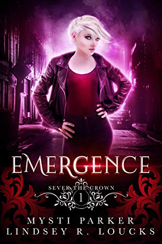 Emergence (Sever the Crown Book 1) on Kindle