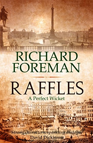 Raffles: A Perfect Wicket (Raffles Book 3) on Kindle
