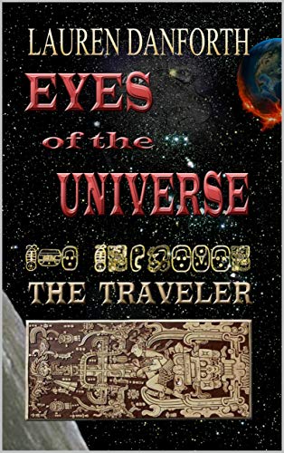 Eyes of the Universe (The Traveler Book 1) on Kindle