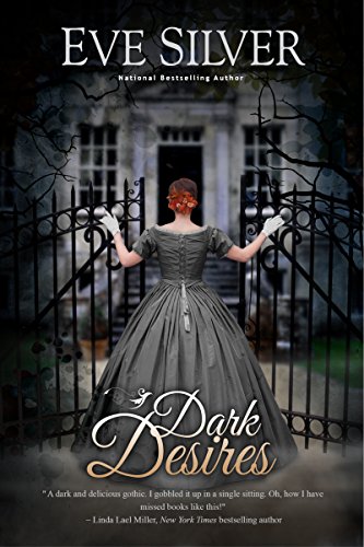 Dark Desires (Dark Gothic Book 1) on Kindle