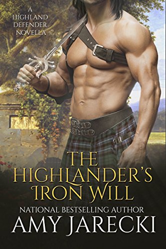 The Highlander’s Iron Will (Highland Defender Book 3) on Kindle