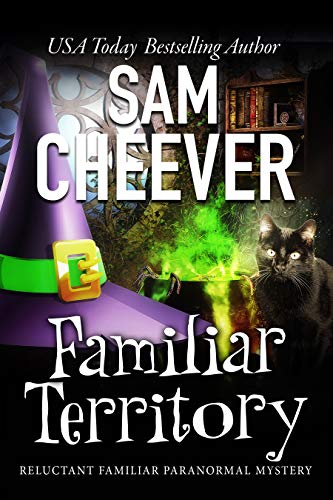 Familiar Territory (Reluctant Familiar Mysteries Book 1) on Kindle