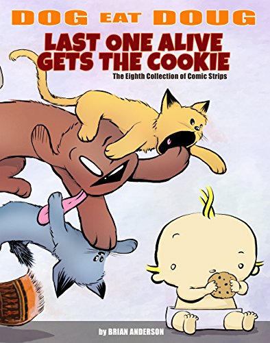 Last One Alive Gets The Cookie (Dog Eat Doug Graphic Novels Book 8) on Kindle