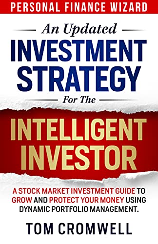 An Updated Investment Strategy for the Intelligent Investor on Kindle
