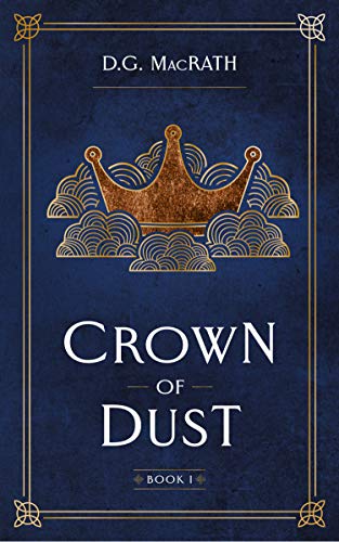 Crown of Dust: Enter a Uniquely Scottish Fantasy Realm (The Gloaming Book 1) on Kindle