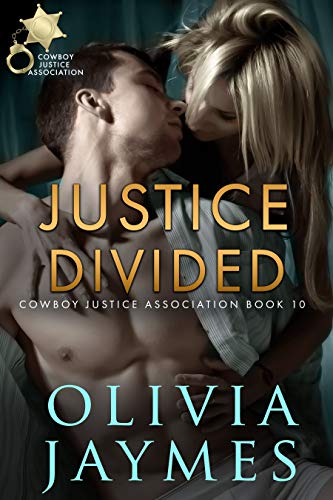 Justice Divided (Cowboy Justice Association Book 10) on Kindle