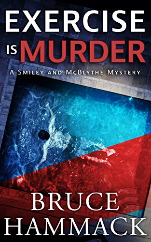 Exercise Is Murder (Smiley and McBlythe Mystery Series Book 1) on Kindle