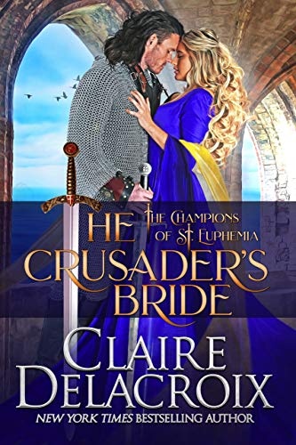 The Crusader's Bride (The Champions of Saint Euphemia Book 1) on Kindle