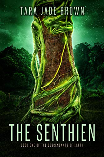 The Senthien (Descendants of Earth Book 1) on Kindle