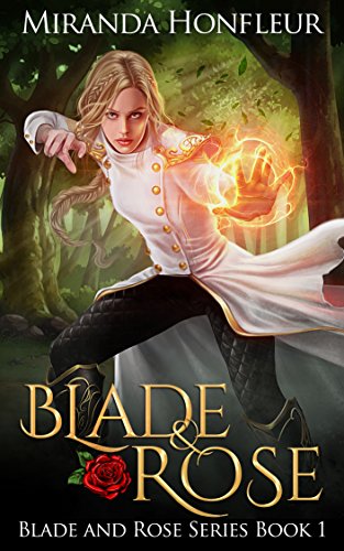 Blade & Rose (Blade and Rose Book 1) on Kindle