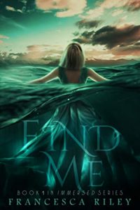 teen romance books - Find Me by Francesca Riley