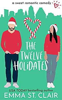 Winter Love Story - The Twelve Holidates by Emma St. Clair