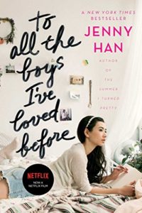 teen romance books - To All the Boys I've Loved Before by Jenny Han