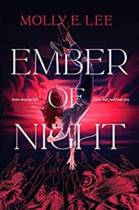 teen romance books - Ember of Night by Molly E. Lee