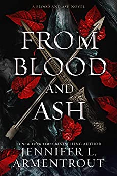 Fantasy Romance Books - From Blood and Ash by Jennifer L Armentrout