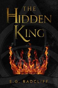 YA Fantasy Books - The Hidden King by E.G. Radcliff
