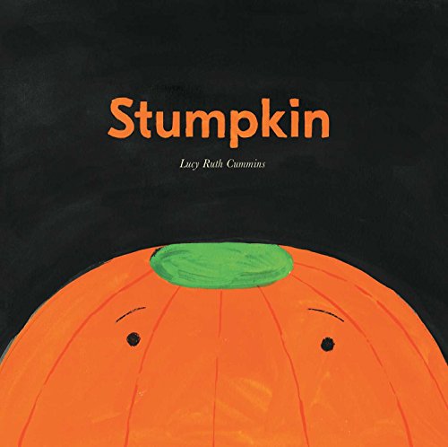 Halloween books for kids - Stumpkin by Lucy Ruth Cummins