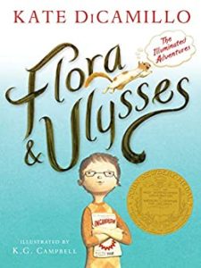 Adventure Books for Kids - Flora & Ulysses by Kate DiCamillo