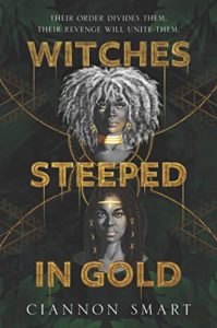 dark fantasy books - Witches Steeped in Gold