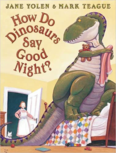 Dinosaur books for kids: How do Dinosaurs Say Goodnight?