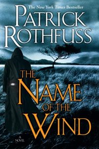 best fantasy books of all time - The Name of the Wind (The Kingkiller Chronicle)