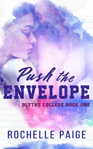 College Romance Books - Push the Envelope by Rochelle Paige